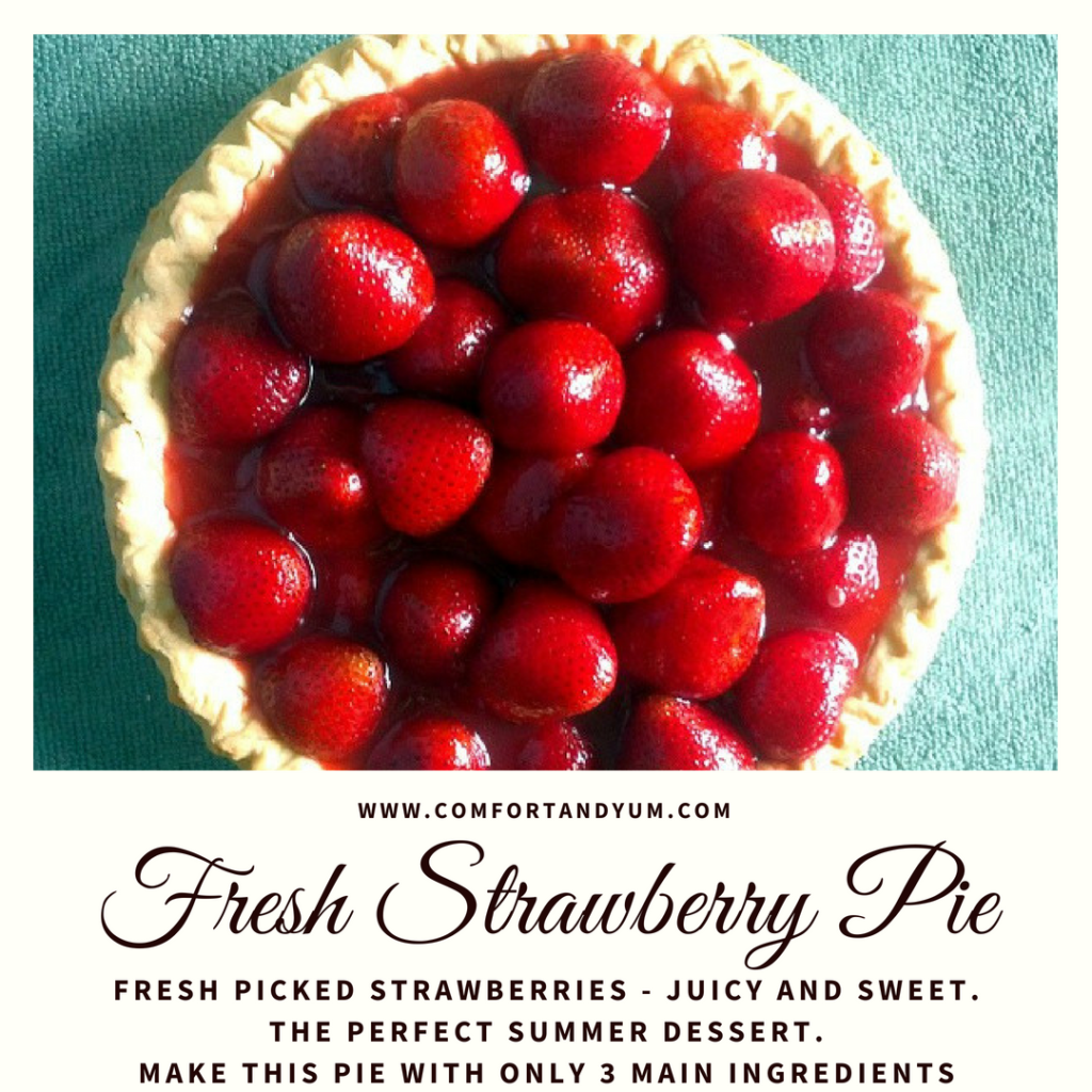 Fresh Strawberry Pie Using 3 Main Ingredients