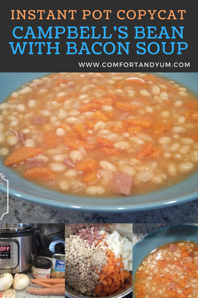 Instant Pot Copycat Campbell’s Bean with Bacon Soup Comfort & Yum